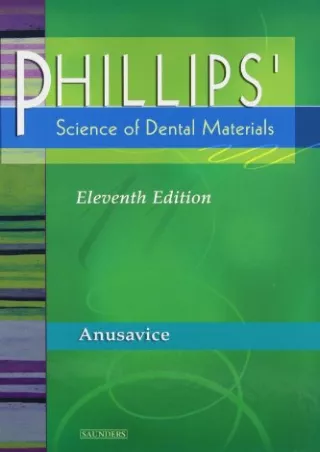 [PDF READ ONLINE] Phillips' Science of Dental Materials