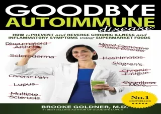 (PDF) Goodbye Autoimmune Disease: How to Prevent and Reverse Chronic Illness and