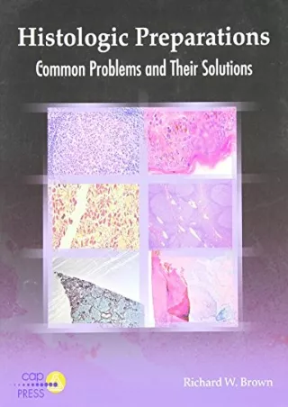 [PDF READ ONLINE] Histologic Preparations: Common Problems and Their Solutions