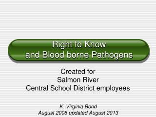 Right to Know and Blood borne Pathogens