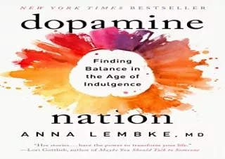 PDF Dopamine Nation: Finding Balance in the Age of Indulgence Full