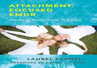 (PDF) Attachment-Focused EMDR: Healing Relational Trauma Ipad