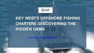 KEY WEST'S OFFSHORE FISHING CHARTERS