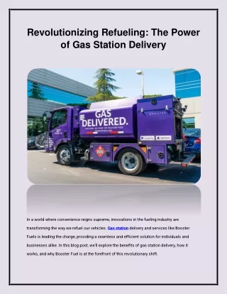 Revolutionizing Refueling: The Power of Gas Station Delivery