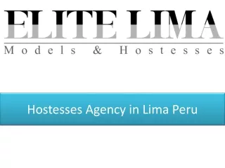 Hostesses Agency in Lima Peru - Elitelima.com