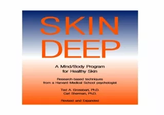 PDF DOWNLOAD Skin Deep: A Mind/Body Program for Healthy Skin