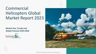 Commercial Helicopters Market Key Drivers, Overview 2023-2032
