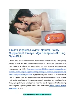 Libidex kapsulas Review_ Natural Dietary Supplement, Presyo, Mga Benepisyo At Kung Saan Bibili