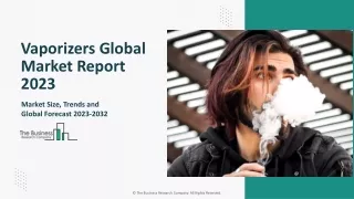 Global Vaporizers Market 2023 - By  Size, Drivers, Trends, Competitors