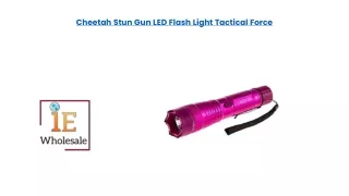 Cheetah Stun Gun LED Flash Light Tactical Force