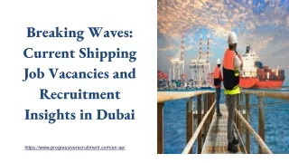 Breaking Waves_ Current Shipping Job Vacancies and Recruitment Insights in Dubai