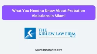 What You Need to Know About Probation Violations in Miami