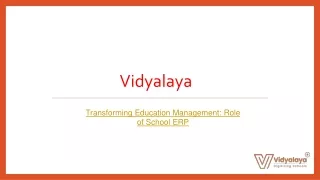 Transforming Education Management Role of School ERP