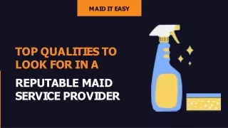 Top Qualities to Look for in a Reputable Maid Service Provider