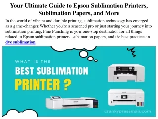 Your Ultimate Guide to Epson Sublimation Printers, Sublimation Papers, and More