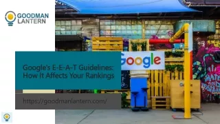 Google’s E-E-A-T Guidelines : How It Affects Your Ranking