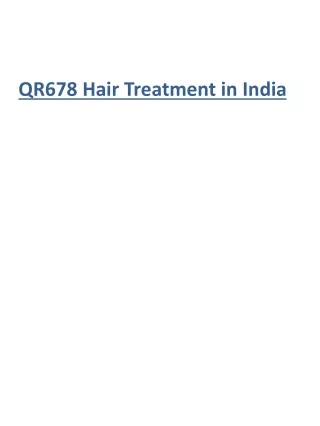 QR678 Hair Treatment in India