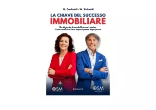 Download PDF La Chiave del Successo Immobiliare Da Agente Immobiliare a Leader c