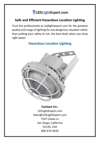 Safe and Efficient Hazardous Location Lighting