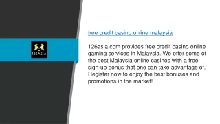 Free Credit Casino Online Malaysia 126asia.com