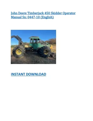 John Deere Timberjack 450 Skidder Operator Manual Sn 0447-10 (English)