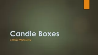 Candle Boxes