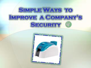 simple ways to improve a company’s security