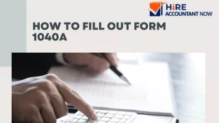 Maximize Your Tax Benefits by Learning How to Fill Out Form 1040A