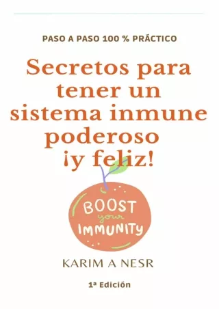 DOWNLOAD [PDF] Secretos para tener un sistema inmune poderoso (y feliz) (Me