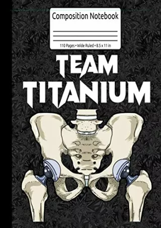 [PDF] DOWNLOAD EBOOK Team Titanium Hip Surgery Recovery Gifts Hippie Hip Re