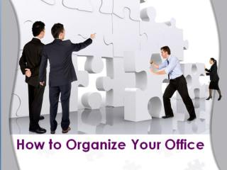 how to organize your office