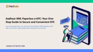 Aadhaar XML Paperless e-KYC Your One-Stop Guide to Secure and Convenient KYC