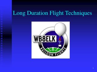 Long Duration Flight Techniques