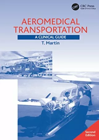 Download Book [PDF] Aeromedical Transportation: A Clinical Guide