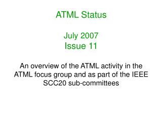 ATML Status July 2007 Issue 11