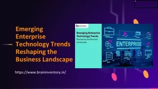 Emerging Enterprise Technology Trends Reshaping the Business Landscape