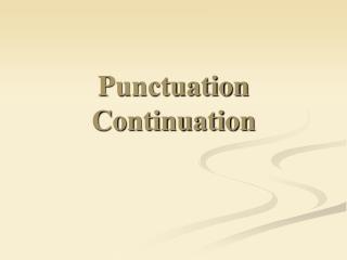 Punctuation Continuation