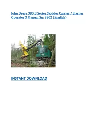 John Deere 380 B Series Skidder Carrier Slasher Operator'S Manual Sn 3802 (English)