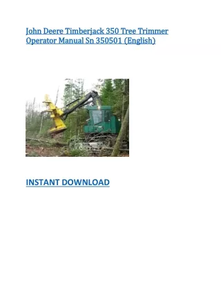 John Deere Timberjack 350 Tree Trimmer Operator Manual Sn 350501 (English)