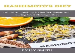 EPUB DOWNLOAD HASHIMOTO'S DIET: Guide to Treating Hypothyroidism and Living Well