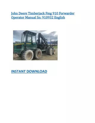 John Deere Timberjack Fmg 910 Forwarder Operator Manual Sn 910932 English