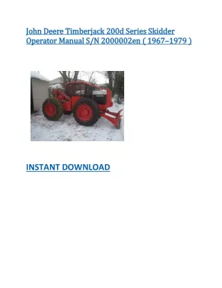 John Deere Timberjack 200d Series Skidder Operator Manual S N 2000002en ( 1967–1979 )