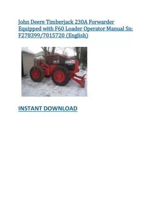 John Deere Timberjack 230A Forwarder Equipped with F60 Loader Operator Manual Sn F278399 7015720 (English)