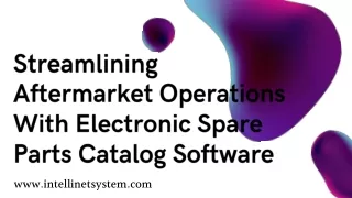 Streamlining Aftermarket Operations with electronic spare parts catalog software