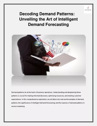 Decoding Demand Patterns: Unveiling the Art of Intelligent Demand Forecasting