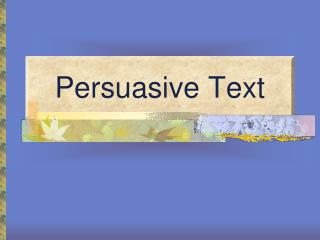 Persuasive Text