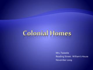 Colonial Homes