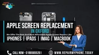 Apple Screen Replacement in Oxford Call Now 01865655261