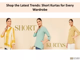Shop the Latest Trends  Short Kurtas for Every Wardrobe