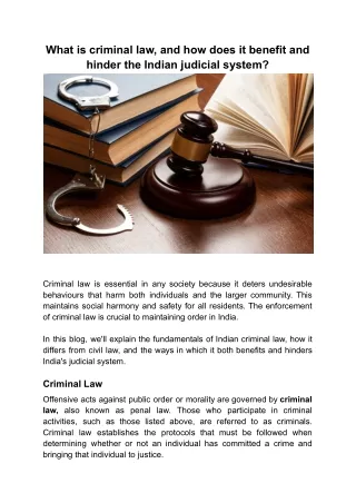 What is criminal law, and how does it benefit and hinder the Indian judicial system